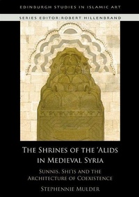 Abbildung von: Shrines of the 'Alids in Medieval Syria - Edinburgh University Press