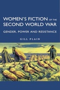 Cover: Women's Fiction of the Second World War - Edinburgh University Press