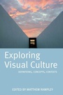 Cover: Exploring Visual Culture - Edinburgh University Press