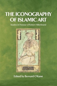 Abbildung von: Iconography of Islamic Art - Edinburgh University Press
