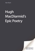 Cover: Hugh MacDiarmid's Epic Poetry - Edinburgh University Press