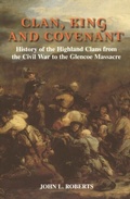 Cover: Clan, King and Covenant - Edinburgh University Press