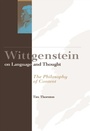 Cover: Wittgenstein on Language and Thought - Edinburgh University Press
