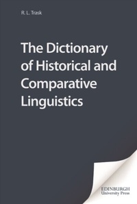 Enlarge image Cover: Dictionary of Historical and Comparative Linguistics - Edinburgh University Press