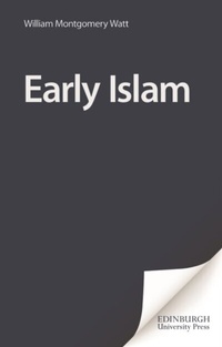 Abbildung von: Early Islam - Edinburgh University Press