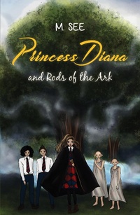 Enlarge image Cover: Princess Diana and Rods of the Ark - Austin Macauley Publishers