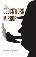 Cover: Clockwork Mirror - Austin Macauley Publishers