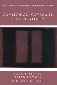 Enlarge image Cover: Communion, Covenant, and Creativity - Wipf & Stock Publishers