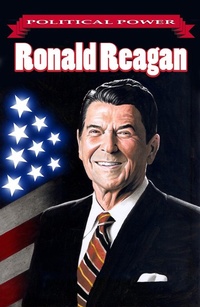 Abbildung von: Political Power: Ronald Reagan - TidalWave Productions