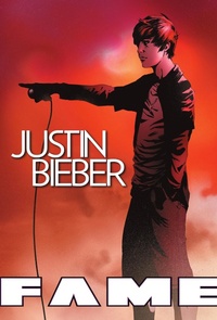 Abbildung von: FAME: Justin Bieber - TidalWave Productions