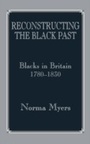 Cover: Reconstructing the Black Past - Routledge
