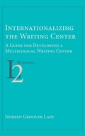 Cover: Internationalizing the Writing Center - Parlor Press