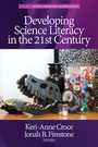 Cover: Developing Science Literacy in the 21st Century - Information Age Publishing
