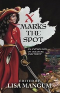 Cover: X Marks the Spot - WordFire Press