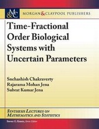Abbildung von: Time-Fractional Order Biological Systems with Uncertain Parameters - Morgan & Claypool Publishers