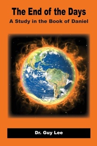 Enlarge image Cover: The End of the Days - Old Paths Publications, Inc