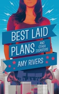 Cover: Best Laid Plans & Other Disasters - Amy Rivers