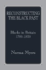 Cover: Reconstructing the Black Past - Routledge