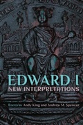 Cover: Edward I: New Interpretations - De Gruyter