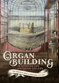 Abbildung von: Organ-building in Georgian and Victorian England - De Gruyter