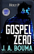 Cover: Gospel Zero (Order of Thaddeus, #8) - Order of Thaddeus