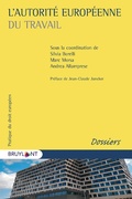 Cover: L'autorit&eacute; europ&eacute;enne du travail - Bruylant