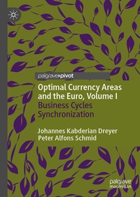 Abbildung von: Optimal Currency Areas and the Euro, Volume I - Palgrave Pivot