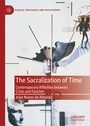 Cover: The Sacralization of Time - Palgrave Macmillan