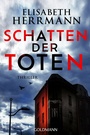 Cover: Schatten der Toten - Goldmann