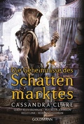 Cover: Die Geheimnisse des Schattenmarktes - Goldmann