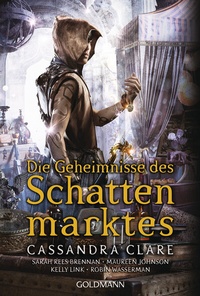 Abbildung von: Die Geheimnisse des Schattenmarktes - Goldmann
