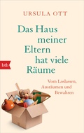 Cover: Das Haus meiner Eltern hat viele R&auml;ume - btb
