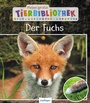 Cover: Meine große Tierbibliothek: Der Fuchs - Esslinger