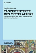 Cover: Tagzeitentexte des Mittelalters - De Gruyter