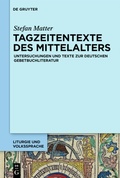 Cover: Tagzeitentexte des Mittelalters - De Gruyter