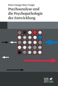 Cover: Psychoanalyse und die Psychopathologie der Entwicklung - Klett-Cotta