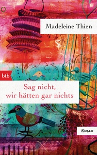 Abbildung von: Sag nicht, wir hätten gar nichts - btb