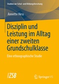 Cover: Disziplin und Leistung im Alltag einer zweiten Grundschulklasse - Springer VS