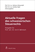 Cover: Aktuelle Fragen des schweizerischen Steuerrechts - St&auml;mpfli Verlag