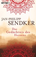 Cover: Das Ged&auml;chtnis des Herzens - Heyne