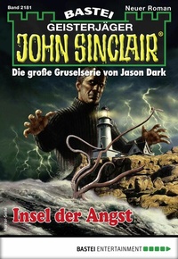 Abbildung von: John Sinclair 2181 - Bastei Lübbe