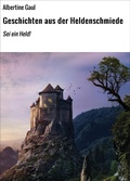 Cover: Geschichten aus der Heldenschmiede - neobooks