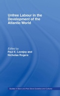 Cover: Unfree Labour in the Development of the Atlantic World - Routledge