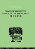 Bild: Complex/Archetype/Symbol In The Psychology Of C G Jung - Routledge