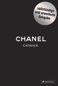Abbildung von: Chanel Catwalk Complete - Prestel