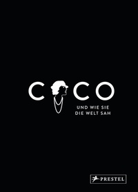 Abbildung von: Coco und wie sie die Welt sah - Prestel