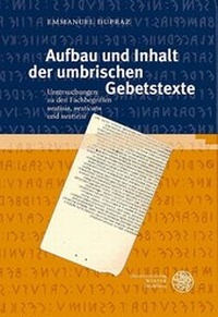 Abbildung von: Aufbau und Inhalt der umbrischen Gebetstexte - Universitätsverlag Winter