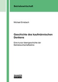 Cover: Geschichte des kaufm&auml;nnischen Denkens - Shaker