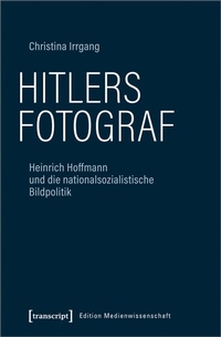 Abbildung von: Hitlers Fotograf - transcript