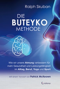 Abbildung von: Die Buteyko-Methode - Crotona Verlag GmbH